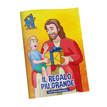 Sussidio Prima Comunione: Il regalo più grande