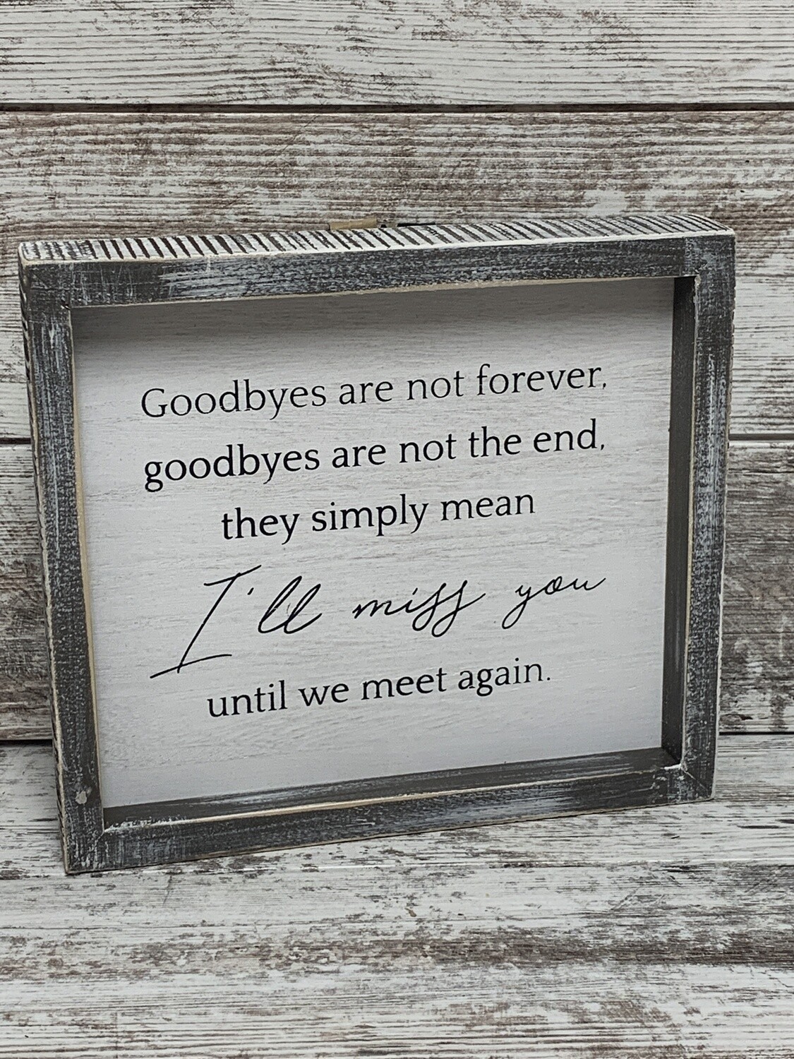 I&#39;ll Miss You Wood Framed Sign