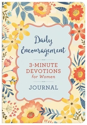 Daily Encouragement 3 Minute Devotions For Women