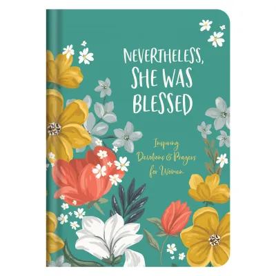 Nevertheless, She Was Blessed Devotional