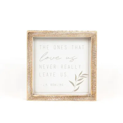 Never Leave Us Wood Framed Sign