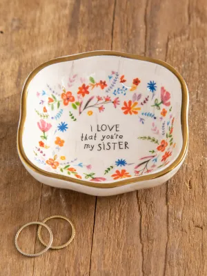 Antiqued Trinket Bowl-Sister