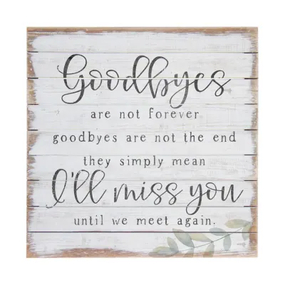 Goodbyes Pallet Sign
