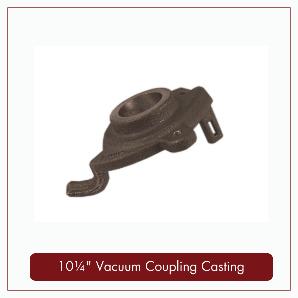 10¼&quot; Vacuum Coupling Casting