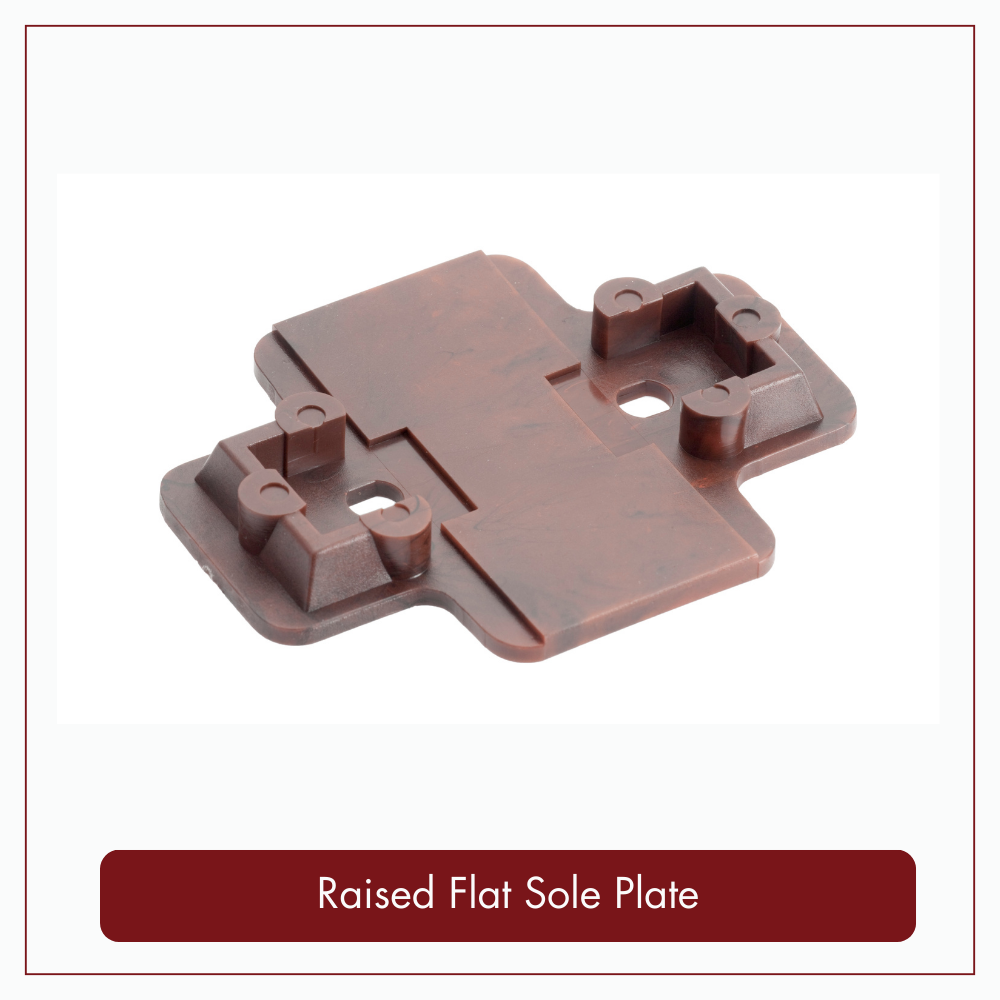 Sole Plates, Sole Plates: Raised Sole Plate