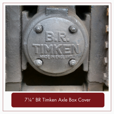7¼" BR Timken Axle Box Cover