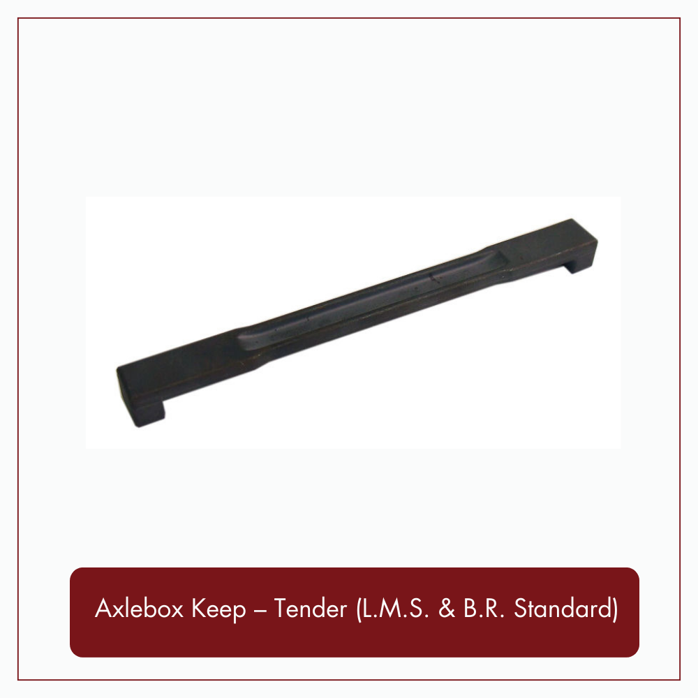Axlebox Keep - Tender (L.M.S. &amp; B.R. Standard)