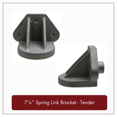7¼" Spring Link Bracket Tender