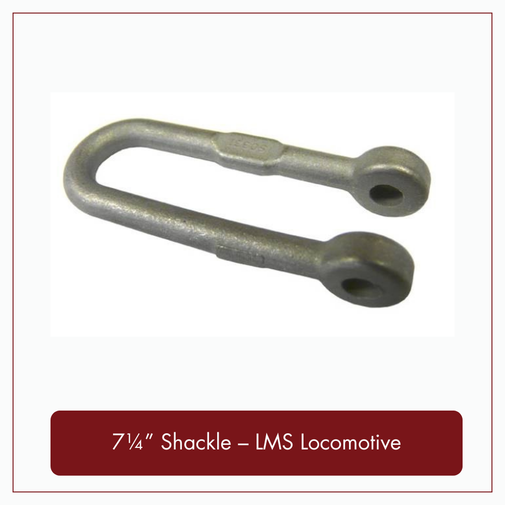 7¼&quot; Shackle - LMS Locomotive