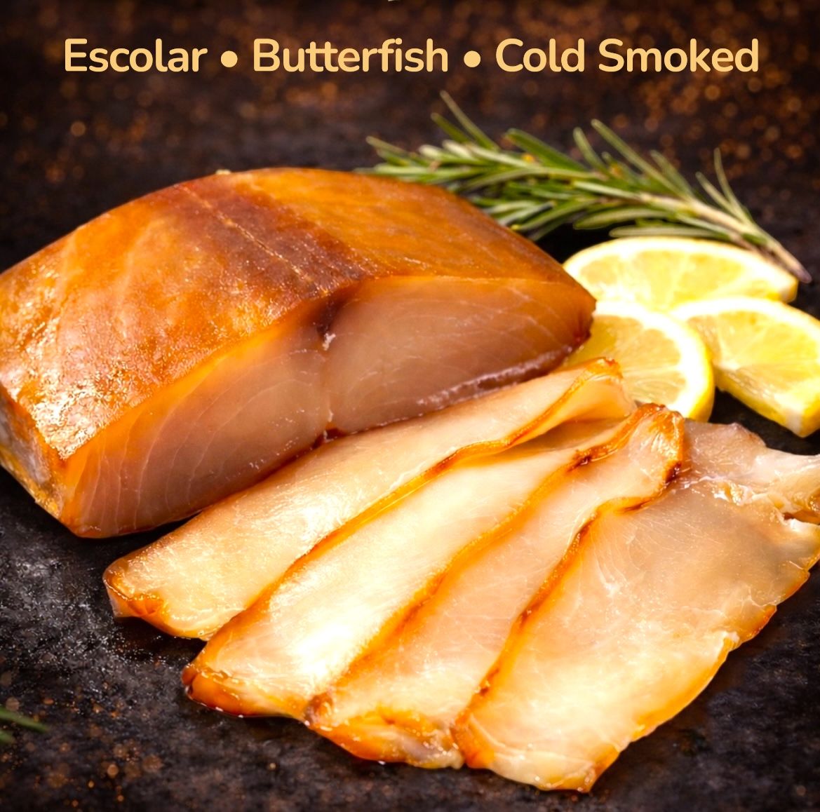Cold Smoked Butterfish • Escolar • (Sliced - 1-LB Pack) • (Масляная Рыба, Эсколар, Капитан)