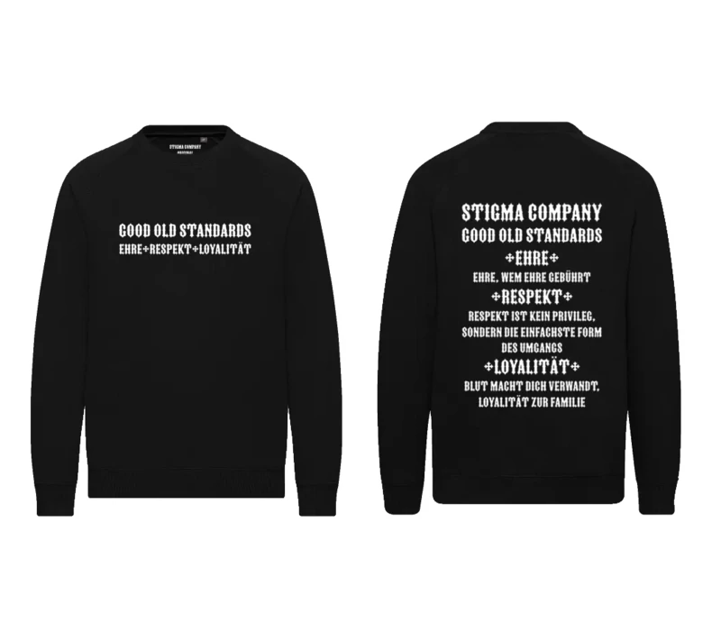 Good old standards Sweatshirt