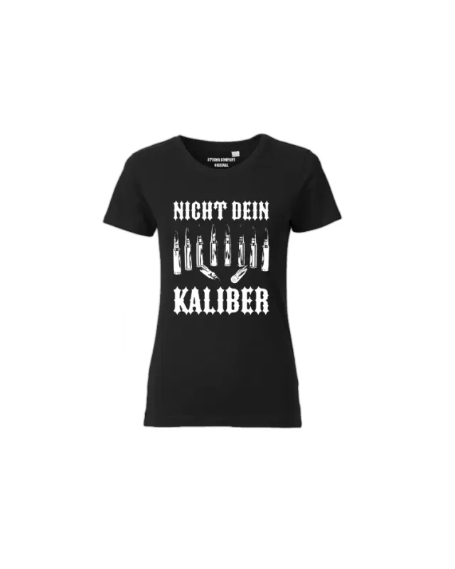 Nicht dein Kaliber T-Shirt