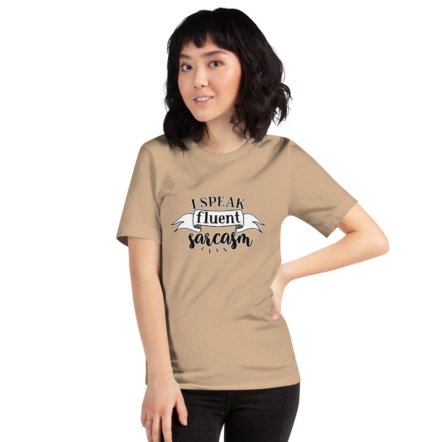 Unisex t-shirt - I Speak Fluent Sarcasm