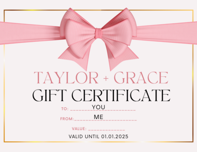 Taylor + Grace Gift card