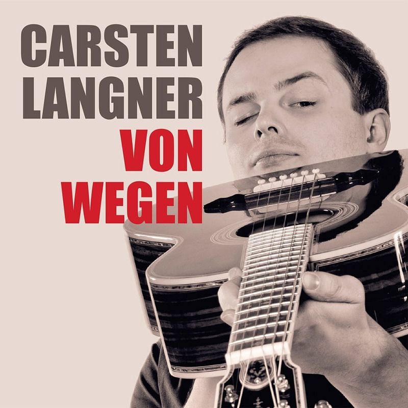 Carsten Langner - VON WEGEN (MP3-Download-Album)