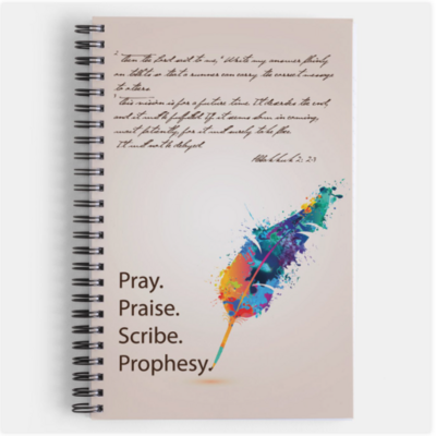 Pray. Praise. Scribe. Prophesy. Journals