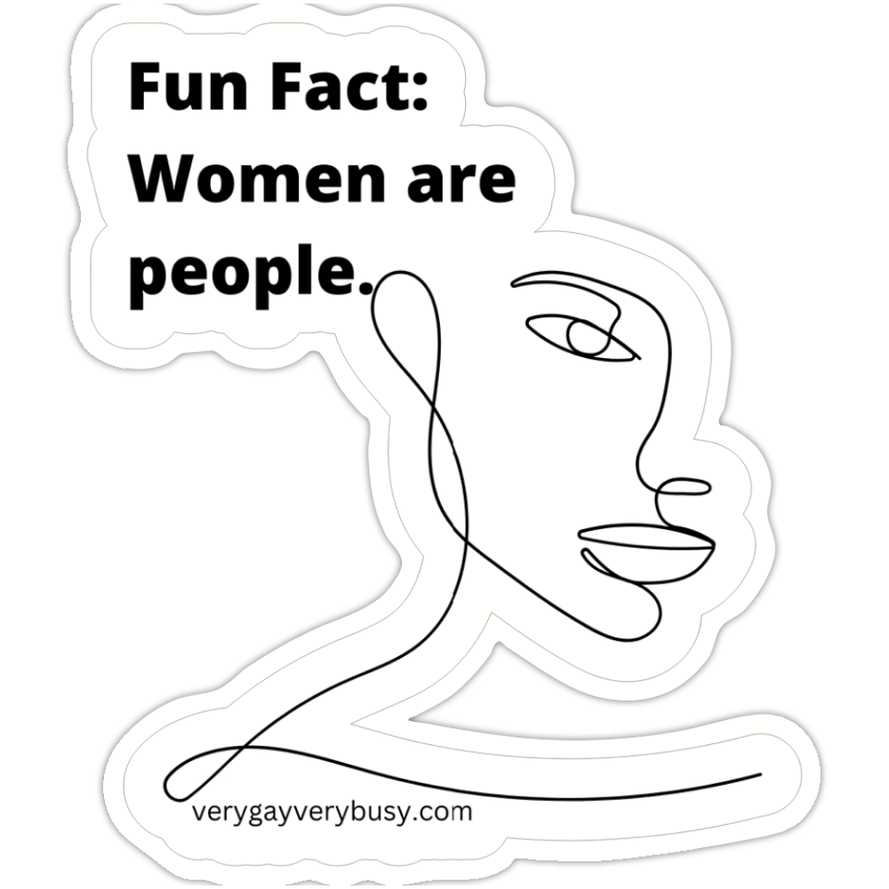 Women are people sticker