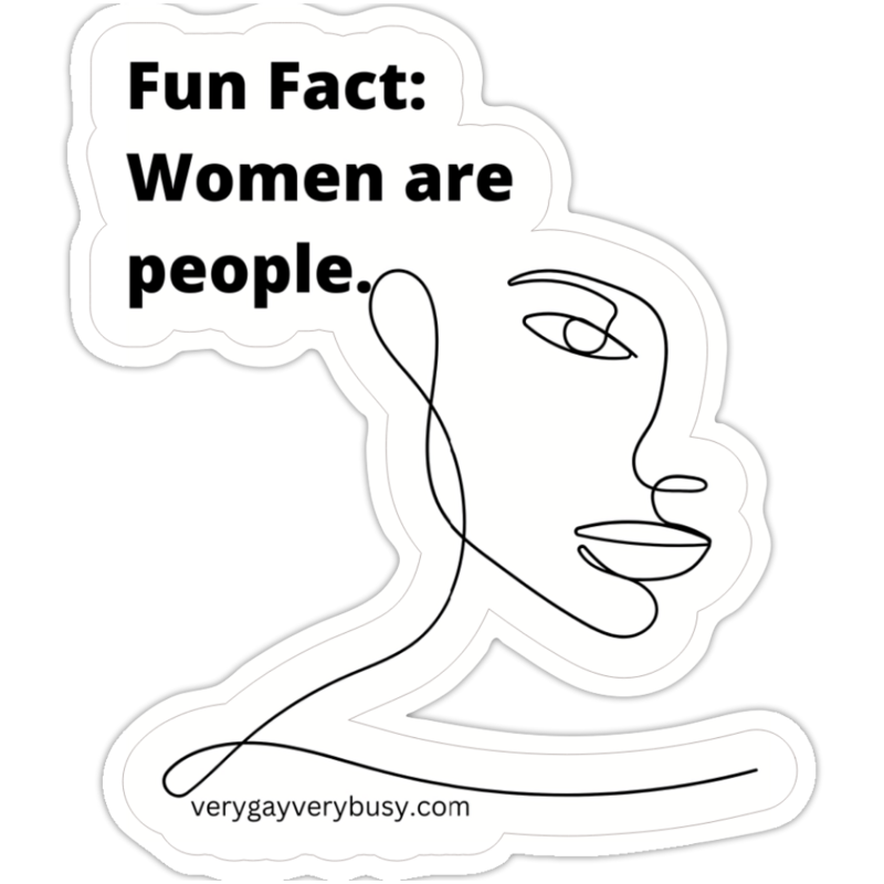 Women are people sticker