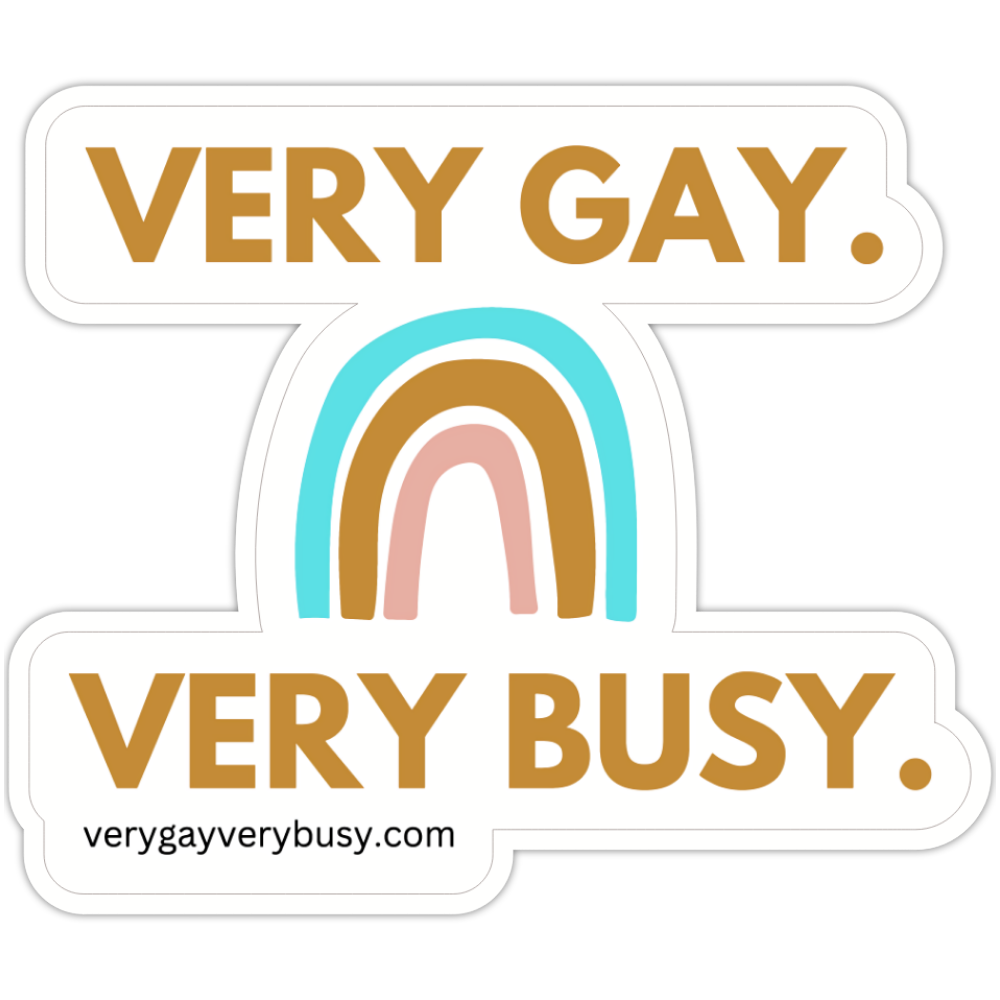Very Gay. Very Busy Sticker
