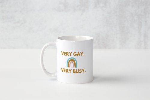 Very Gay. Very Busy Mug