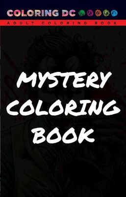 Mystery DC Comics Adult Coloring Book Mystery DC Comics Adult Coloring Book