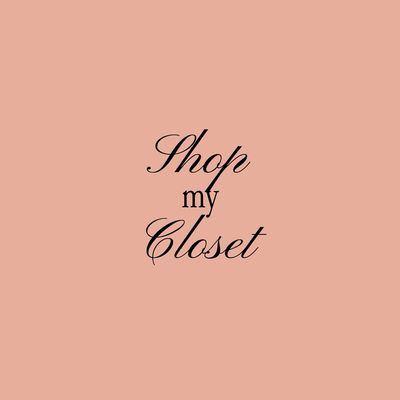 Shop My Closet
