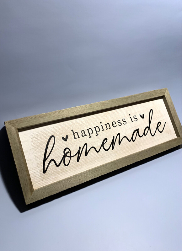 Happiness Is Homemade Wood Sign