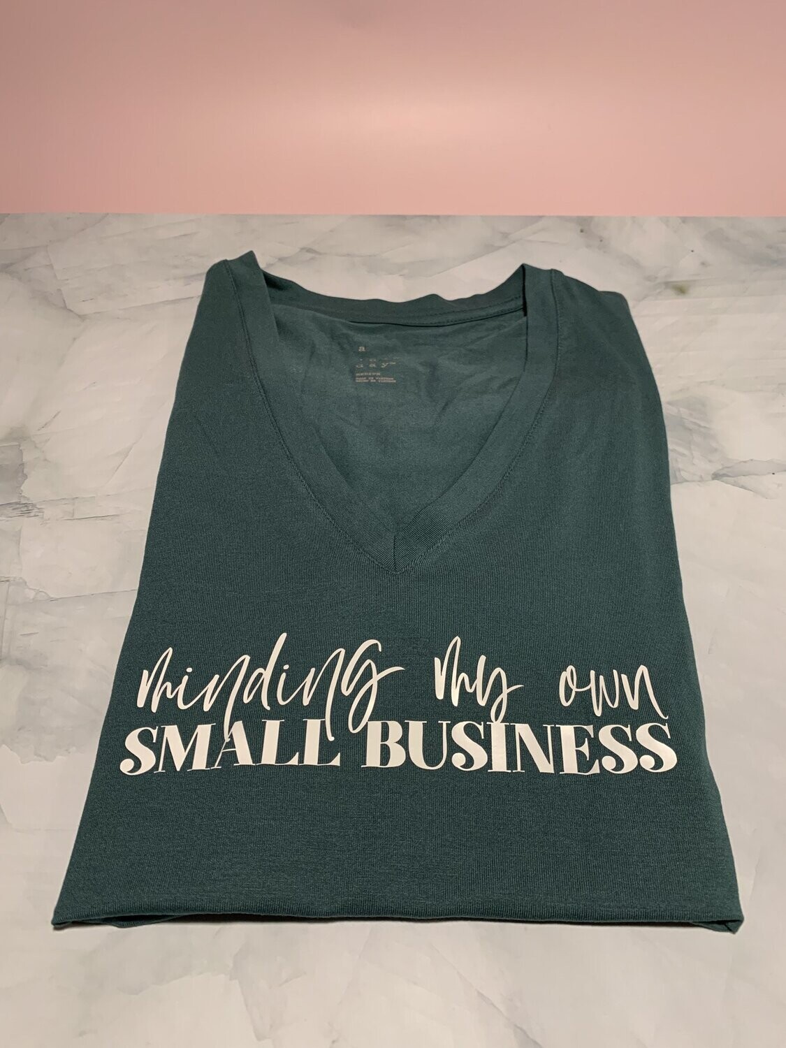 Minding My Own Small Business Tee
