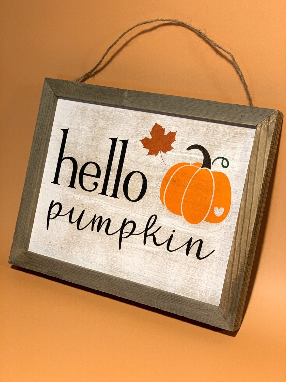 Hello Pumpkin Fall Sign
