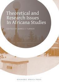 Theoretical And Research Issues In Africana Studies