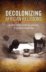Decolonizing African Religions