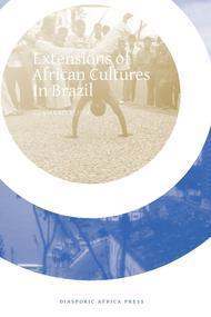 Extensions of African Cultures In Brazil