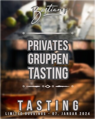 Gruppen-Tasting - 05.01.2025 - 12 Uhr