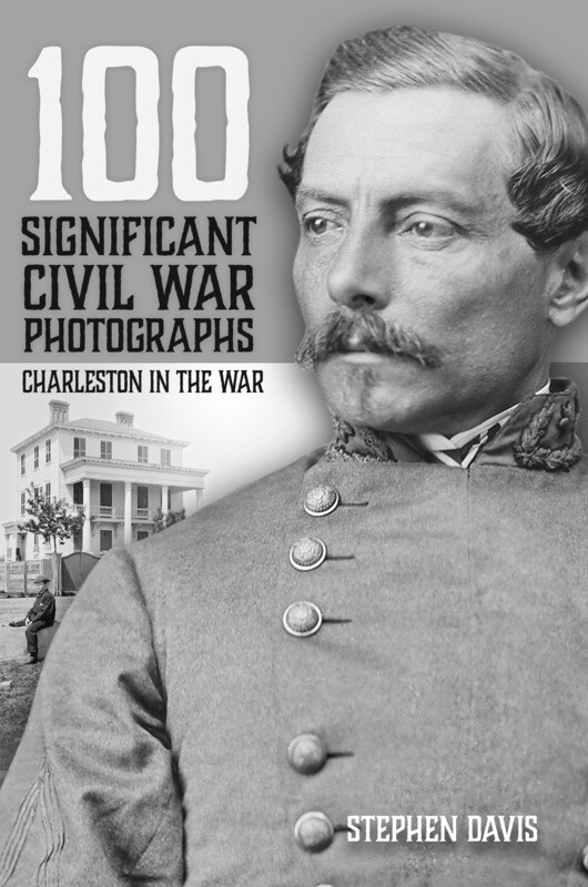 100 Significant Photographs: Charleston in the War