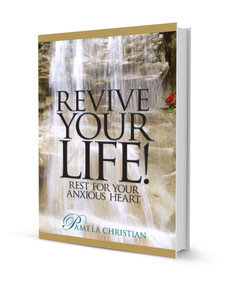 Revive Your Life! Rest for Your Anxious Heart - Print