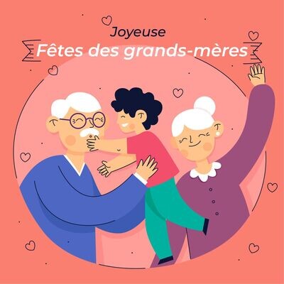 Fêtes des Grands-mères