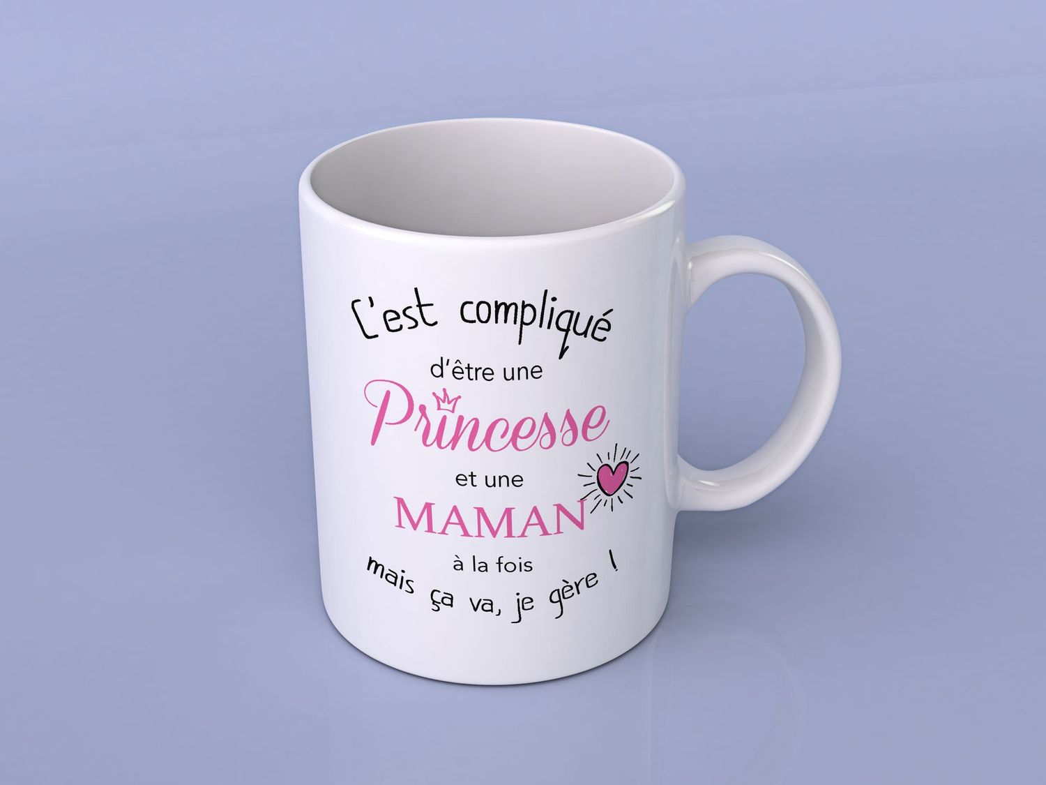 Mug "C'est compliqué d'être une princesse et une maman à la fois"