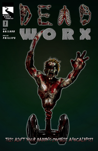 Deadworx Issue #1 First Printing