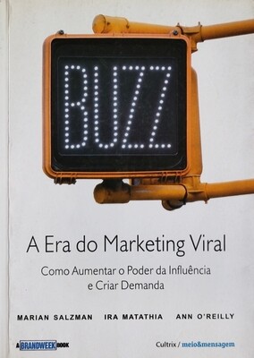 Buzz, a Era do Marketing Viral