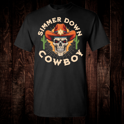 Simmer Down Cowboy Short Sleeved T-Shirt