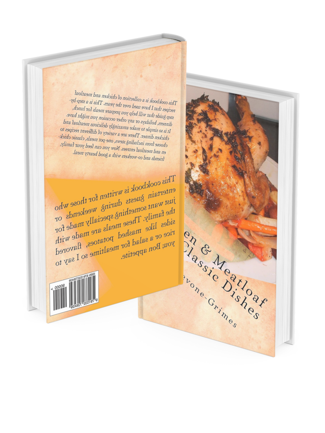 Chicken &amp; Meatloaf Lovers: Classic Dishes