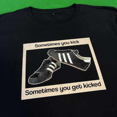 Sometimes you Kick T Shirt - Black - LARGE