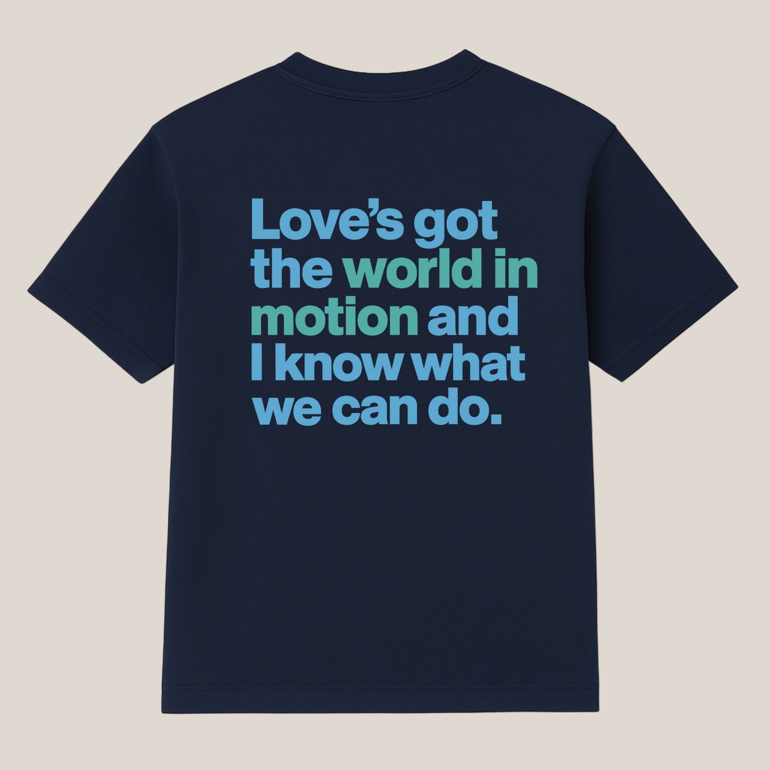 Love Motion T Shirt ( Backprint )