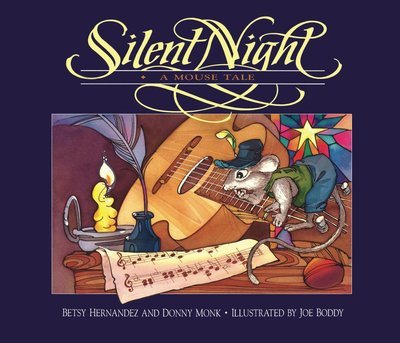 Silent Night, A Mouse Tale - Autographed Copy