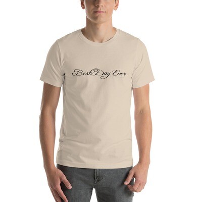 Light-hearted Unisex t-shirt Best Day Ever