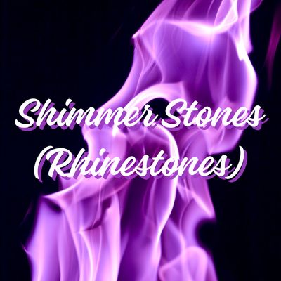 SHIMMER STONES (RHINESTONES)
