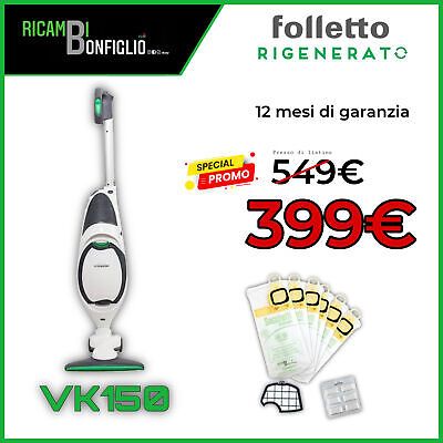 ASPIRAPOLVERE FOLLETTO VK150 RIGENERATO