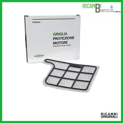 FILTRO GRIGLIA MOTORE FOLLETTO VK135 - VK136 ORIGINALE