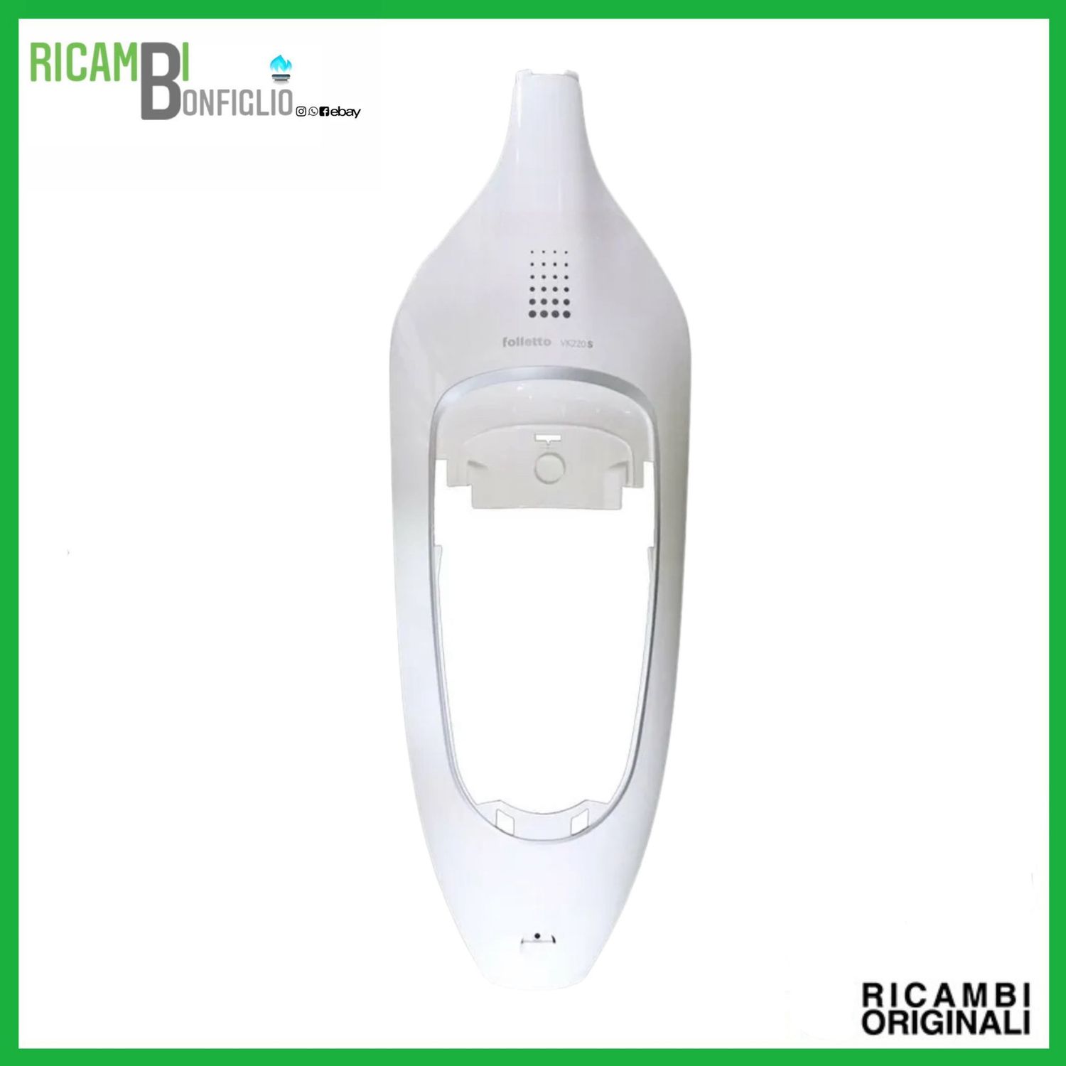 SCOCCA ANTERIORE FOLLETTO VK220S ORIGINALE