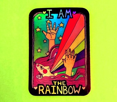 Sticker: Holographic "I Am the Rainbow"